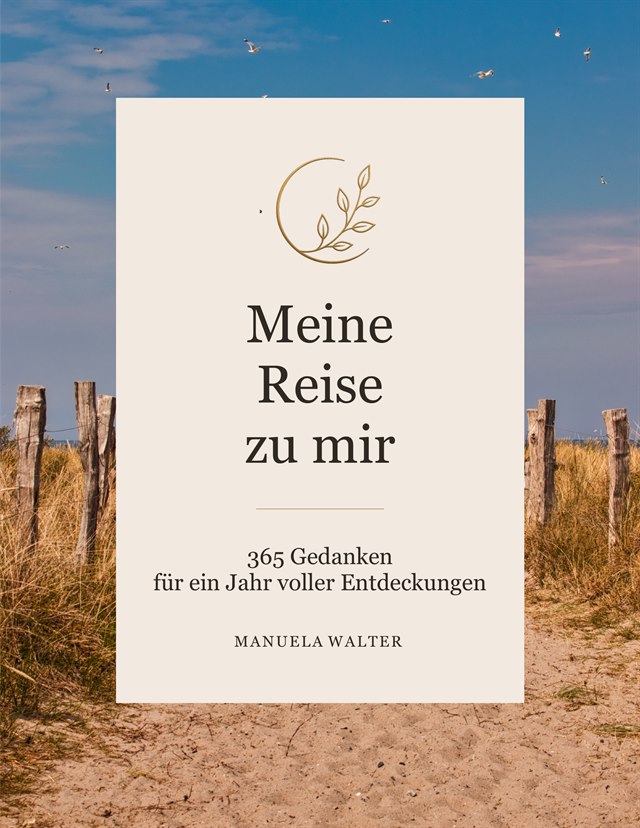 Der Umschlag des Buches: ein Sandweg zwischen Dünenzäunen im Abendlicht, darüber der Titel „Meine Reise zu mir“